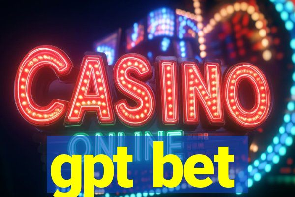 gpt bet